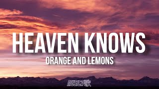 Orange amp Lemons  Heaven Knows  This Angel Has Flown Away    Lyrics [upl. by Suu]