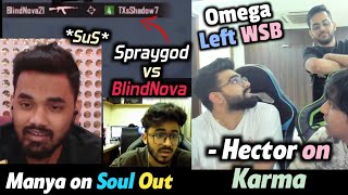 SPRAYGOD BLIND Sus POV 🔴 Blind Nova Reply 😱 Hector on Omega KARMA 🟡 Manya on Loss 🚀 GODL Hardwork [upl. by Eittel393]