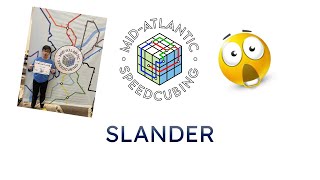 MidAtlantic Cubing SLANDER [upl. by Woodhouse]