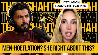 Hoeflation for Men Is she right about this [upl. by Nauquf]