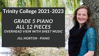 Trinity College Grade 5 Piano 20212023 Complete Jill Morton  Piano [upl. by Lemahs]