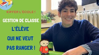 Lélève quotdifficilequot Gestion de classe Techniques pour se faire entendre [upl. by Ellah]