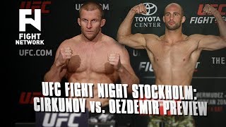 UFC Fight Night Stockholm Misha Cirkunov vs Volkan Oezdemir  Fight Network Preview [upl. by Jaquith]