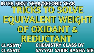 TRICKS TO SOLVE EQUIVALENT WEIGHT OF OXIDANT amp REDUCTANT [upl. by Satterfield648]