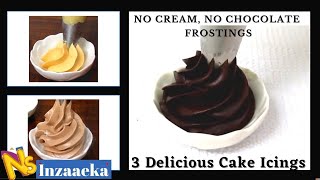 बिना क्रीम चॉक्लेट के कम खर्च में बनाएँ केक की क्रीम No Cream No Chocolate 3 Different Frostings [upl. by Shetrit]