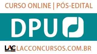 Curso Online  DPU 2015 Nível Médio e Superior  LacConcursos [upl. by Eelan469]