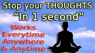 Stop your Minds Chatter in 1 second  Very Simple Meditation Technique [upl. by Farrison]