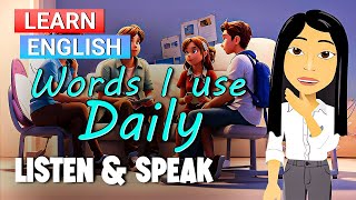 Everyday English Vocabulary Lesson Words I Use Daily [upl. by Pavior]