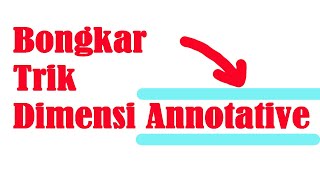 Cara Membuat Dimensi Annotative di Autocad  Satu Stye Dimensi Untuk Semua Skala [upl. by Aisena]