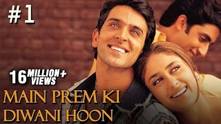 Main Prem Ki Diwani Hoon Full Movie  Part 117  Hrithik Kareena  Hindi Movies [upl. by Ardnalac737]