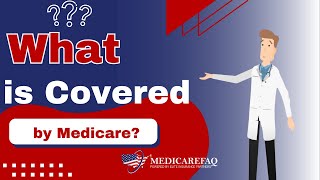 What Is Covered by Medicare [upl. by Esaertal]