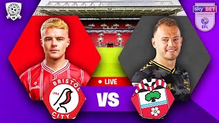 UNBEATEN STREAK OVER Bristol City 31 Southampton LIVE  EFL Championship WATCH ALONG [upl. by Poler814]