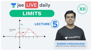 JEE Mains Limits L 5  Class 12  Unacademy JEE  IIT Mathematics  Sameer Sir [upl. by Edik201]