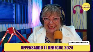 Repensando el Derecho  07022024 programa completo [upl. by Bowerman]