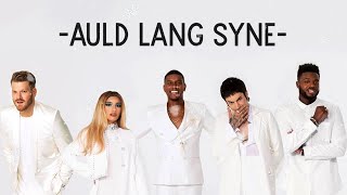 Pentatonix  Auld Lang Syne Lyrics [upl. by Trbor]