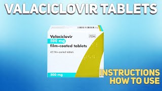 Valaciclovir tablets how to use Mechanism of action Uses Dosage Side Effects [upl. by Ogaitnas]