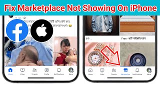 How to Fix Facebook Marketplace Not Showing  Missing On iPhone 2024  Get Facebook Marketplace [upl. by Edgar]