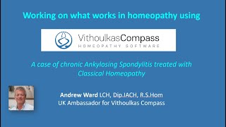 VithoulkasCompass demonstration  A case of chronic Ankylosing Spondylitis [upl. by Nims]