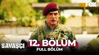 Savaşçı 12 Bölüm [upl. by Illac]