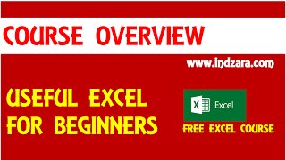 Useful Excel for Beginners  Course  Overview [upl. by Kampmann]