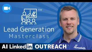 Mastering LinkedIn Prospecting with AI  Lead Generation Masterclass™ [upl. by Fendig438]