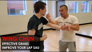 Efficient grabs Improve your Lap Sau  Wing Chun Kung Fu Report  Adam Chan [upl. by Aicilyt]