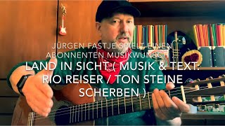 Land in Sicht  Text amp Musik Rio Reiser  Ton Steine Scherben  h interpretiert v Jürgen Fastje [upl. by Dnalhsa]