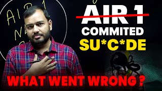 AIR 1 Took his life  😔  Every Student need to listen this  Alakh sir [upl. by Whitson483]