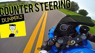 How To Counter Steer a Motorcycle For Dummies [upl. by Zoha]