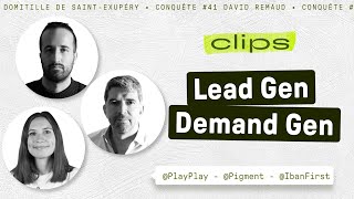 Lead Gen vs Demand Gen avec Domitille de  Playplay Romain de  Pigment et David de IbanFirst [upl. by Avah]