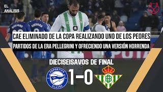 El ANÁLISIS del DEPORTIVO ALAVÉS 10 REAL BETIS  Pedro González [upl. by Story]